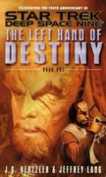 Star Trek: Deep Space Nine: The Left Hand of Destiny: Book 1