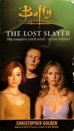 Buffy the Vampire Slayer: The Lost Slayer