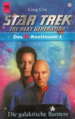 Star Trek: The Next Generation: Das Q-Kontinuum: Die galaktische Barriere (Star Trek: The Next Generation: Q-Space)