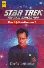 Star Trek: The Next Generation: Das Q-Kontinuum: Der Widersacher (Star Trek: The Next Generation: Q-Strike)