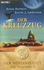 Der Wstenplanet: Die Legende: Der Kreuzzug (Legends of Dune: The Machine Crusade)
