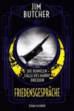 Die dunklen Flle des Harry Dresden #16: Friedensgesprche (The Dresden Files #16: Peace Talks)
