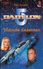 Babylon 5: Tdliche Gedanken (Babylon 5: Voices)