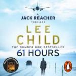 Jack Reacher #14: 61 Hours