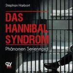 Das Hannibal-Syndrom: Phnomen Serienmord