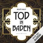 Ernestine & Anton #04: Tod in Baden
