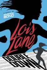 Lois Lane #2: Double Down