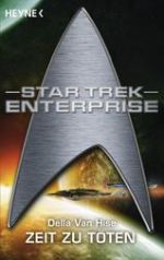 Star Trek: Enterprise: Zeit zu tten
