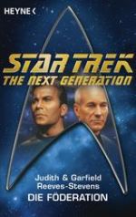 Star Trek: The Next Generation: Die Fderation (Star Trek: Federation)