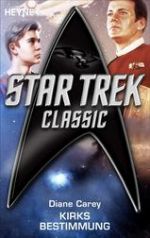Star Trek: The Original Series: Kirks Bestimmung