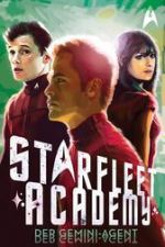Star Trek: Starfleet Academy #03: Der Gemini-Agent
