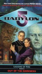 Babylon 5: Legions of Fire #3: Out of the Darkness
