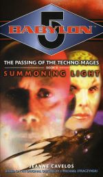 Babylon 5: The Passing of the Techno-Mages #2: Summoning Light