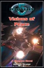Babylon 5: Visions of Peace