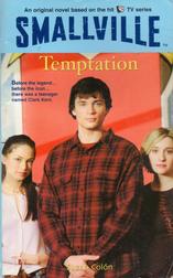 Smallville: Temptation Smallville: Temptation