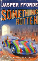 Thursday Next #4: Something Rotten