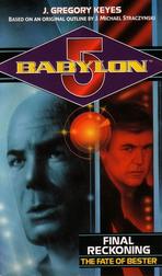 Babylon 5: PsiCorps #3: Final Reckoning: The Fate of Bester