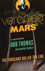 Veronica Mars: The Thousand Dollar Tan Line