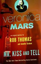 Veronica Mars: Mr. Kiss and Tell