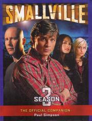 Smallville: The Official Companion: Season 3