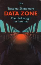 Data Zone (Takedown: The Pursuit and Capture of Kevin Mitnick, America's Most Wanted Computer Outlaw)