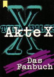Akte X - Das Fanbuch