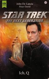 Star Trek: The Next Generation: Ich, Q (Star Trek: The Next Generation: I, Q)