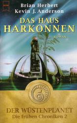 Der Wüstenplanet: Die frühen Chroniken: Das Haus Harkonnen (Dune: Prelude to Dune: House Harkonnen)
