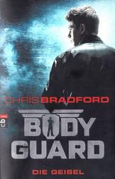 Bodyguard #1: Die Geisel (Bodyguard #1: Hostage)