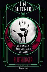 Die dunklen Fälle des Harry Dresden #6: Bluthunger (The Dresden Files #6: Blood Rites)