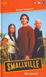 Smallville: Die Ankunft (Smallville: Arrival)