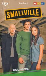 Smallville: Drachenbrut (Smallville: Dragon)