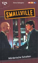 Smallville: Mörderische Schatten (Smallville: Shadows)