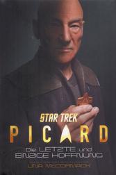 Star Trek: Picard: Die letzte und einzige Hoffnung (Star Trek: Picard: The Last Best Hope)