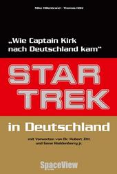 Star Trek in Deutschland - Wie Captain Kirk nach Deutschland kam