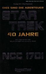 Dies sind die Abenteuer - Star Trek - 40 Jahre