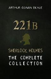 Sherlock Holmes: The Complete Collection