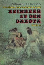 Die Söhne der großen Bärin #4: Heimkehr zu den Dakota