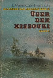 Die Söhne der großen Bärin #6: Über den Missouri