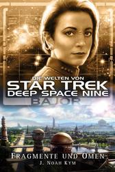 Star Trek: Deep Space Nine: Bajor: Fragmente und Omen (Star Trek: Deep Space Nine: Bajor: Fragments and Omens)