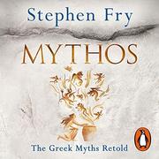 Mythos: The Greek Myths Retold