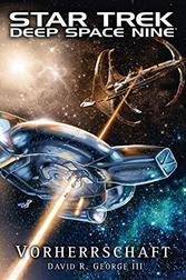 Star Trek: Deep Space Nine: Vorherrschaft (Star Trek: Deep Space Nine: Ascendance)