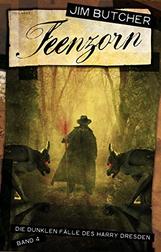 Die dunklen Fälle des Harry Dresden #4: Feenzorn (The Dresden Files #4: Summer Knight)