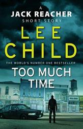 Jack Reacher #22.3: Too Much Time