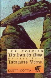Der Herr der Ringe #3: Isengarts Verrat (The Lord of the Rings #3)