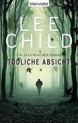 Jack Reacher #6: Toedliche Absicht (Jack Reacher #6: Without Fail)