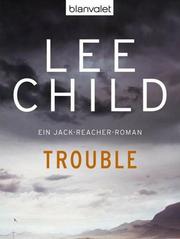 Jack Reacher #11: Trouble (Jack Reacher #11: Bad Luck and Trouble)