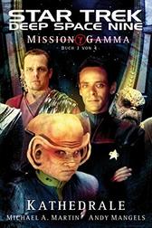 Star Trek: Deep Space Nine: Mission Gamma 3: Kathedrale (Star Trek: Deep Space Nine: Mission Gamma: Cathedral)