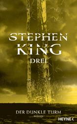 Der dunkle Turm #2: Drei (The Dark Tower #2: The Drawing of the Three)
