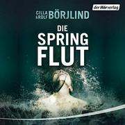 Olivia Rönning & Tom Stilton #01: Die Springflut Olivia Rönning & Tom Stilton #01: Die Springflut
